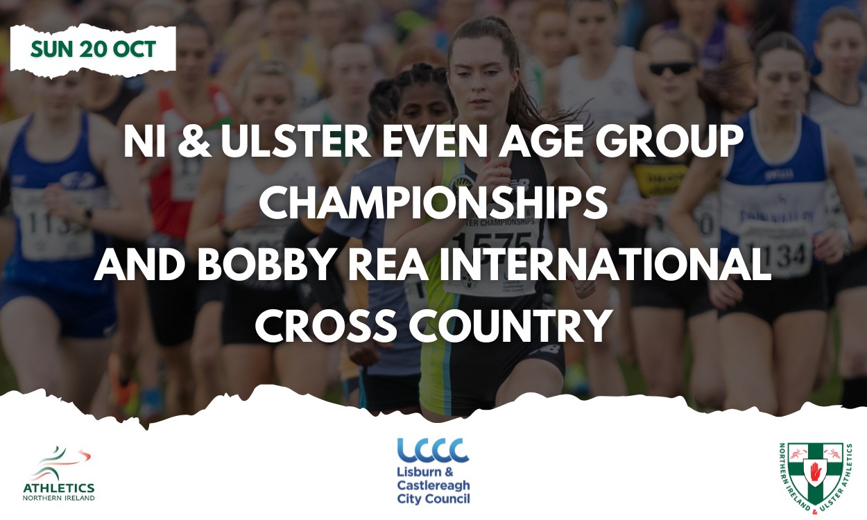 NI and Ulster Even Age Group Championships and Bobby Rea International Cross Country 2024