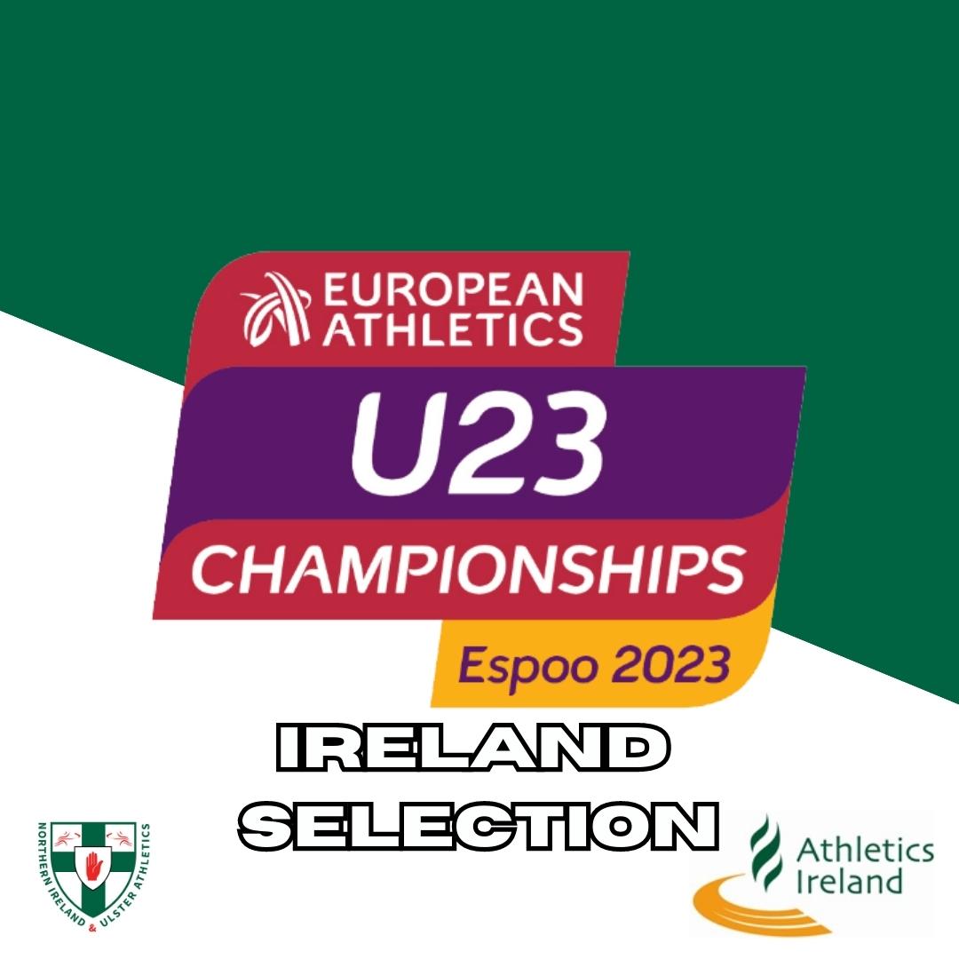 4 NI & Ulster Athletes Selected to Represent Ireland at the European U23 Championships